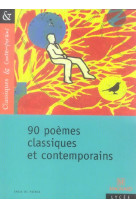 90 poemes - classiques et cont