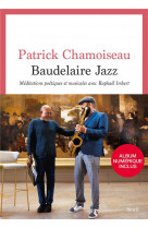Baudelaire jazz  ((album inclu