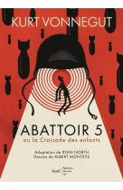 Abattoir 5 - roman graphique