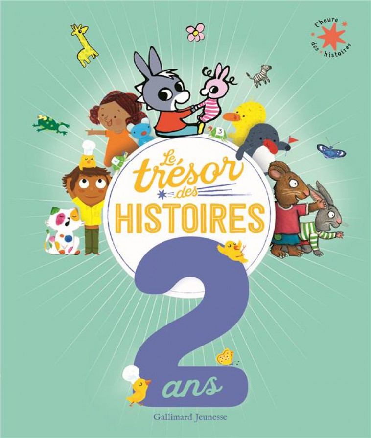 LE TRESOR DES HISTOIRES - 2 AN - COLLECTIF - GALLIMARD