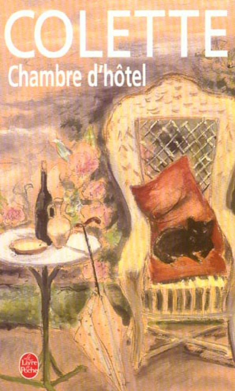 CHAMBRE D-HOTEL SUIVI DE LA LU - COLETTE - LGF/Livre de Poche