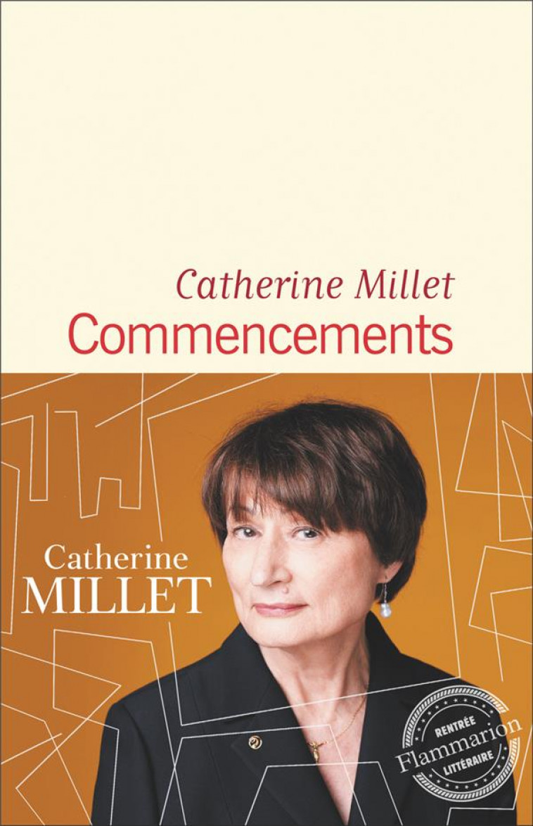 COMMENCEMENTS - MILLET CATHERINE - FLAMMARION