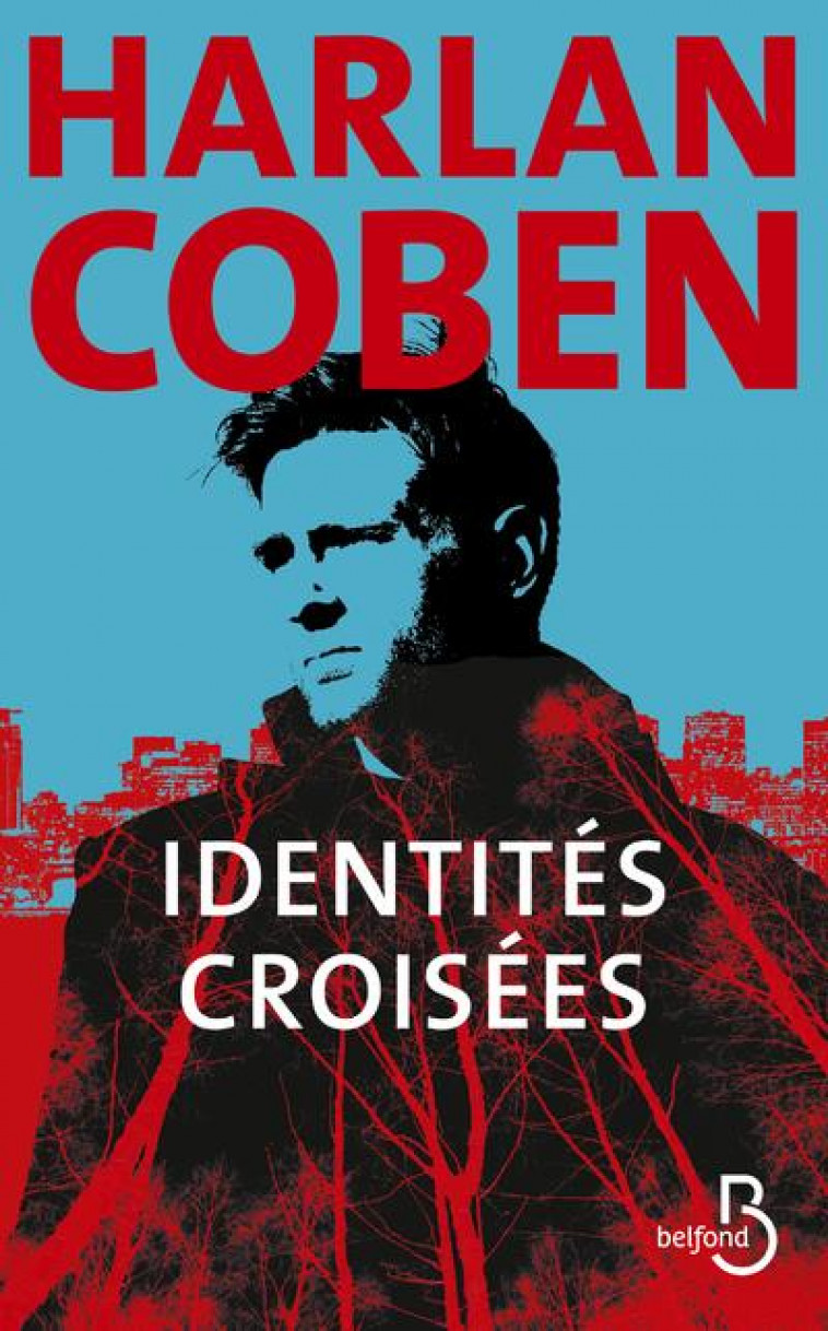 IDENTITES CROISEES - COBEN HARLAN - BELFOND