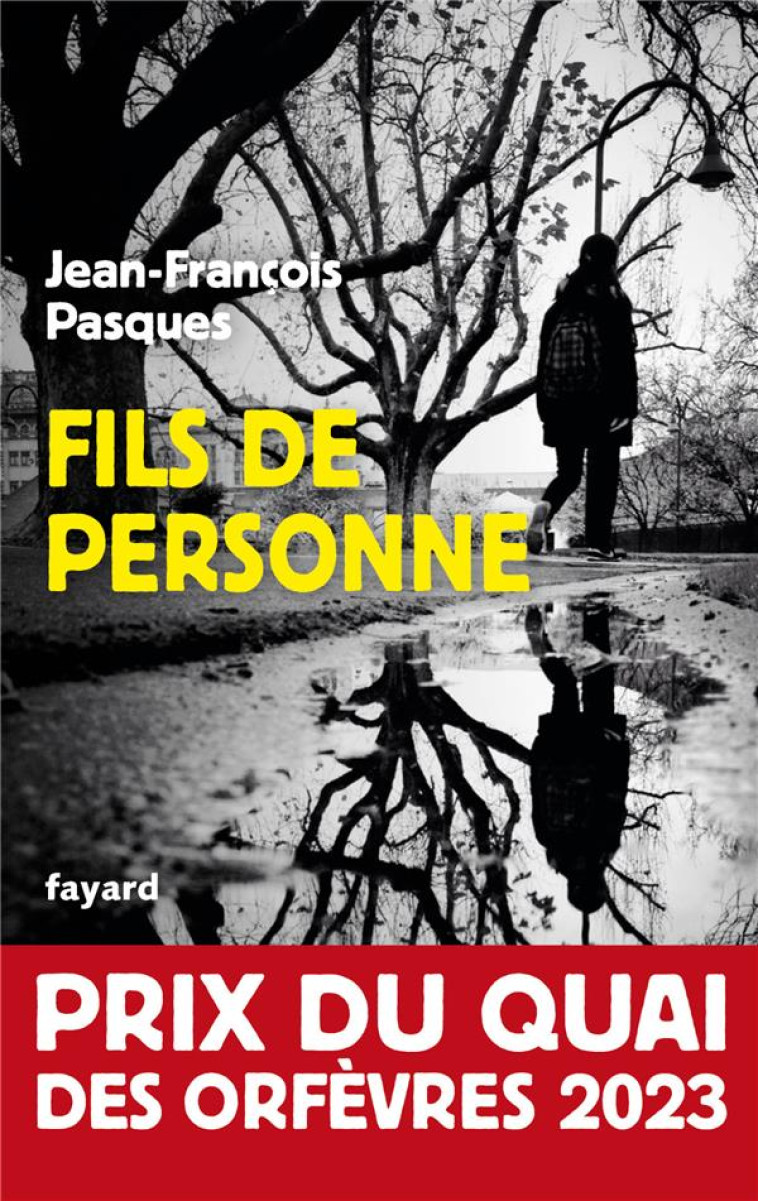 FILS DE PERSONNE - PRIX DU QUA - PASQUES J-F. - FAYARD