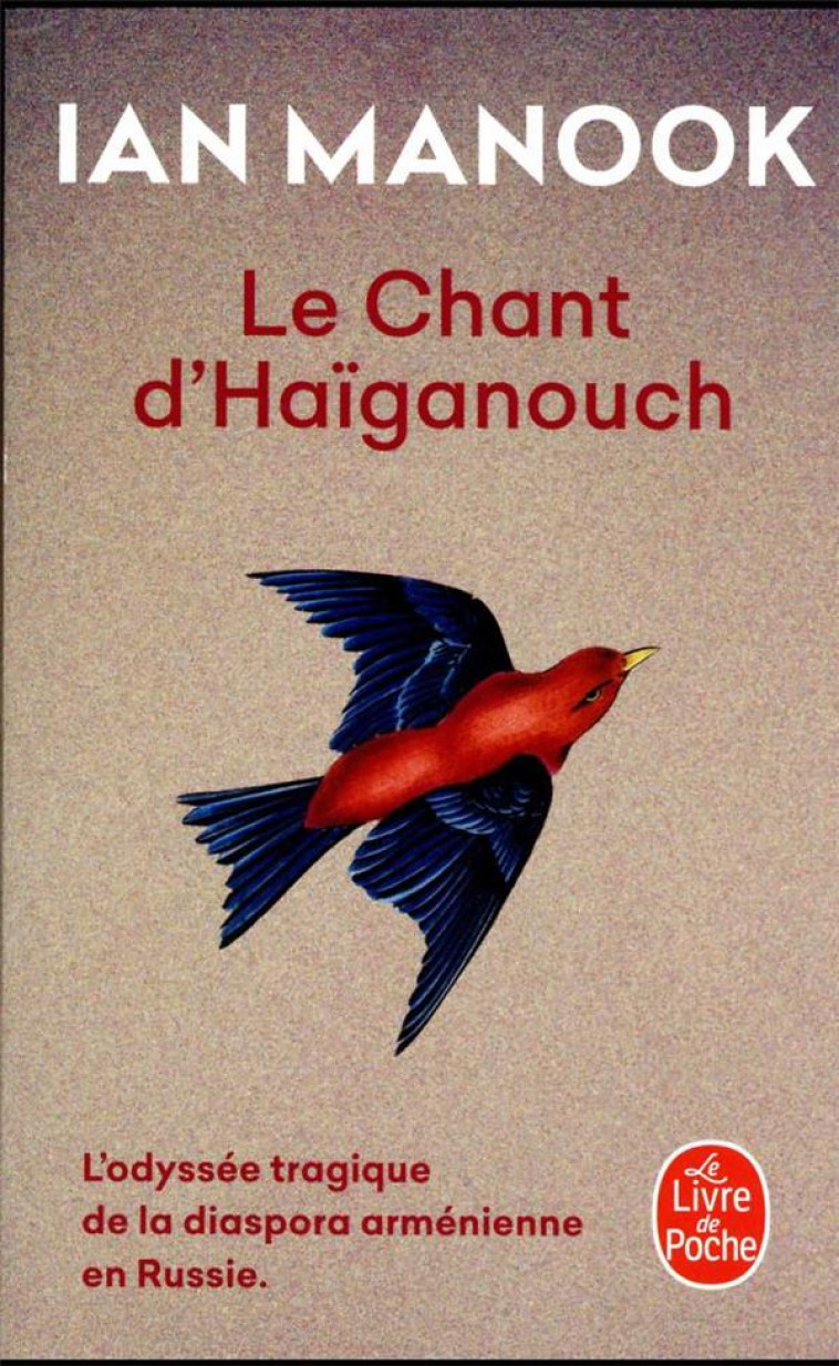LE CHANT D-HAIGANOUCH - MANOOK IAN - LGF/Livre de Poche