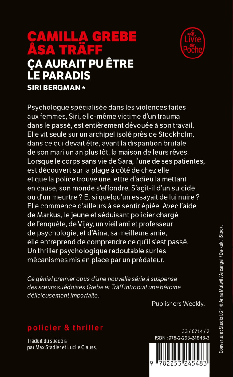 Ça aurait pu être le paradis (Siri Bergman, 1) - Camilla Grebe - LGF