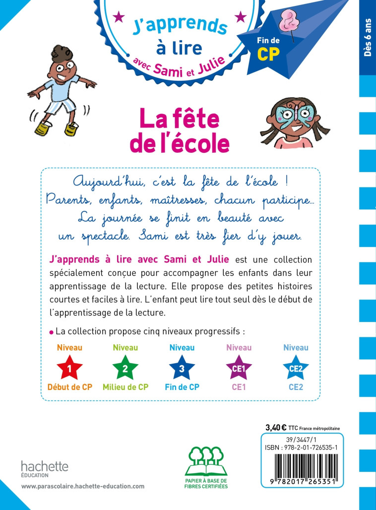 Sami et Julie CP niveau 3 La fête de l'école - Thérèse Bonté, Sylvie Baudet, Sophie de Mullenheim - HACHETTE EDUC